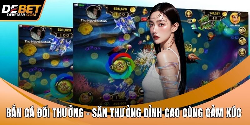 Bắn cá đổi thưởng