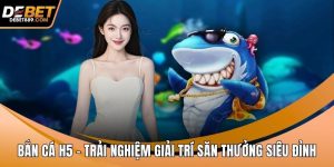Bắn cá H5