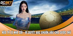 Kèo tỷ lệ nhà cái