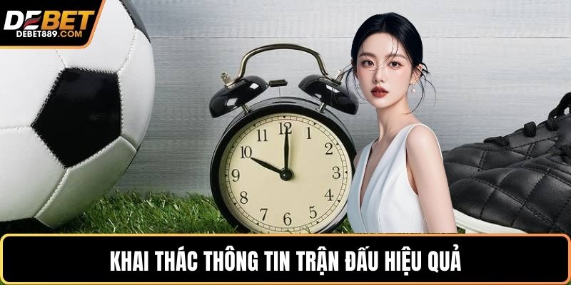 Khai thác thông tin trận đấu hiệu quả