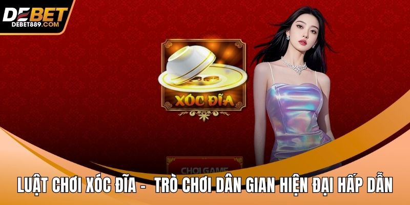 Luật chơi xóc đĩa